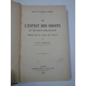 DE  L'ESPRIT  DES DROITS  ET  DE LEUR  RELATIVITE  -  Louis  Josserand